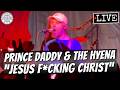 Prince Daddy &amp; the Hyena "Jesus F*cking Christ" LIVE | Empire Underground Albany, NY | May 3, 2026