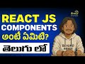 React JS Components Explained in Telugu | React JS Tutorial | Brolly Academy