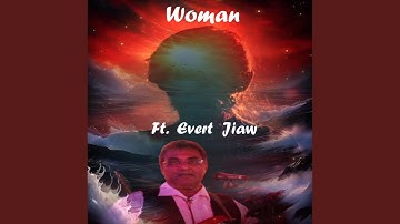 Woman (feat. Evert Jiaw)