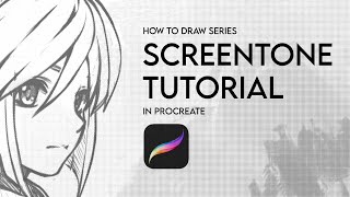 How to Draw Series : Procreate Tutorial - Screentone