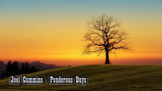 Joel Cummins - Ponderous Days