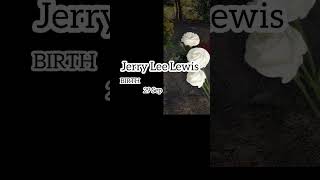 【visit to a grave】Jerry Lee Lewis【Famous Memorial】#rip #gravestones
