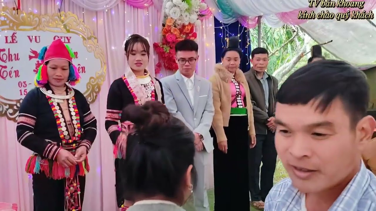 Toàn cảnh lễ vu quy thu tén & văn Khiên tại bản phấy xuông cà nàng 