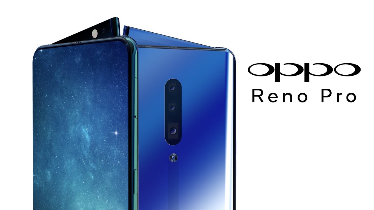 Oppo Reno Pro introduction! x10 optical zoom! and bezel ...