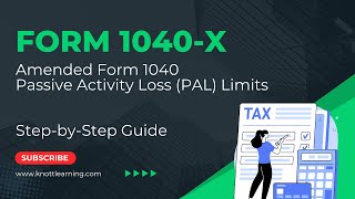IRS Form 1040-X  |  How to File Amended Form 1040 - Passive Activity Losses and Form 8582
