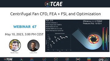 Webinar 67 - Centrifugal Fan CFD - FEA+ FSI and Optimization, May 10, 2023 | CFD Support
