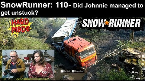 Johnnie SnowRunner Hard mode Ep. 110 #gaming #games #snowrunner
