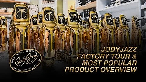 JodyJazz Factory Tour & Most Popular Products Over...