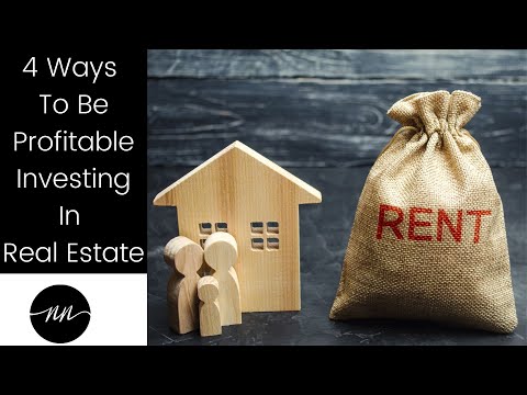 4 Ways To Be Profitable Investing In Real Estate thumbnail