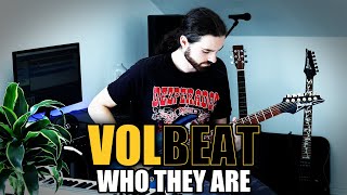WHO THEY ARE (Volbeat) - GUITAR COVER