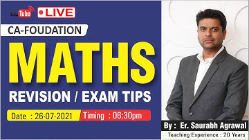 CA-FOUNDATION JULY 2021 EXAM MATHS REVISION | EXAM TIPS | BY: Er. Saurabh Agrawal