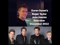 New Duran Duran Roger Taylor John Kearns Interview .