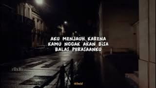 Story WA | Story Galau | Aku Menjauh