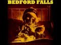 Bedford Falls - იავნანა #2