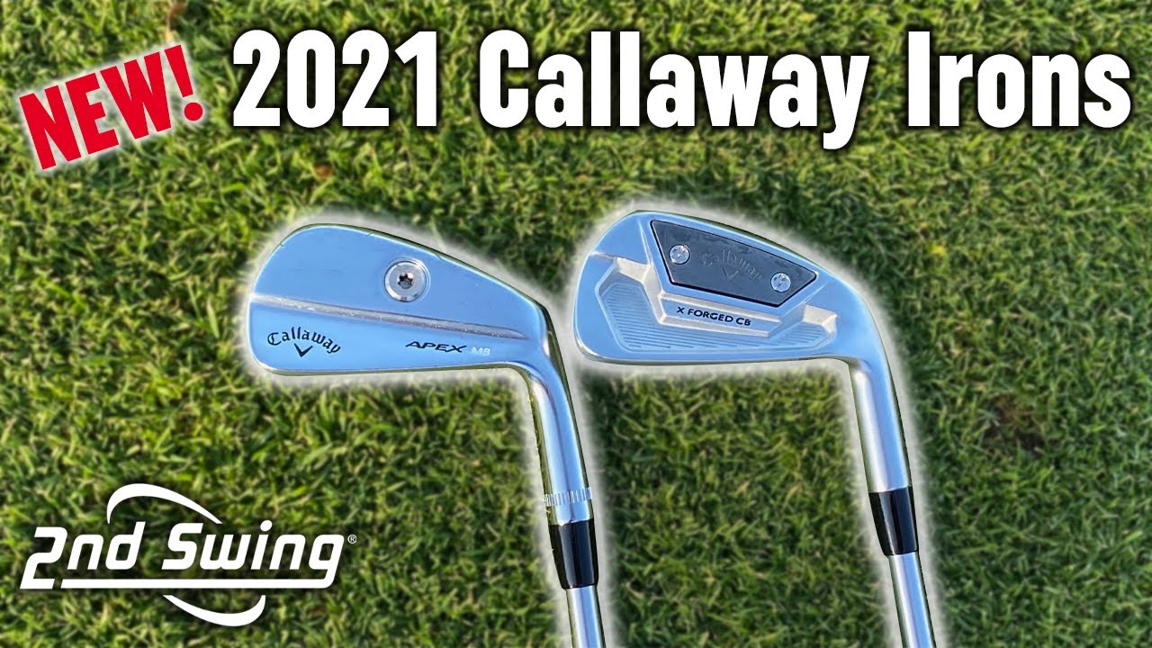 New Callaway Golf Irons Test Comparison Callaway Apex Mb And Callaway X Forged Cb 21 Youtube