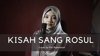 Rohatil (Kisah Sang Rosul) - Cover by Fitri Ramdaniah