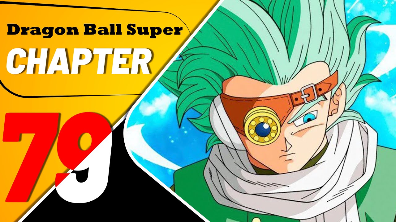 Dragon Ball Super Chapter 79 Spoilers, Release Date, Read Manga Online