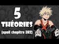 5 thories sur bakugo spoil chapitre 362