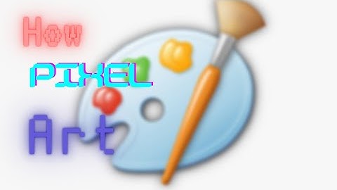 Ms Paint Pixel Art Trick