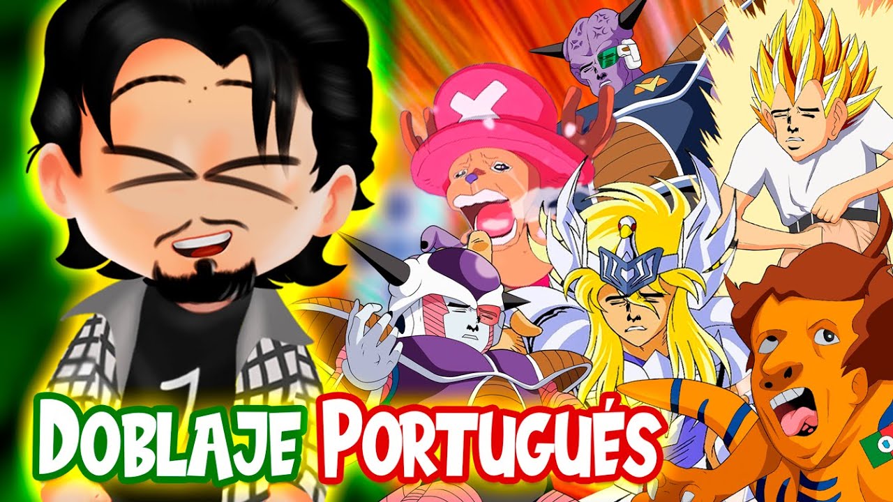 El DOBLAJE donde todos suenan excitados - DOBLAJE PORTUGUÉS Especial 2022