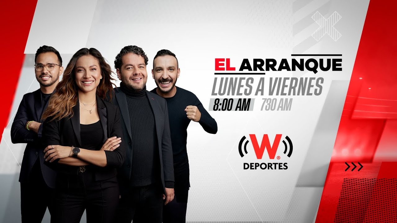 EL ARRANQUE EN VIVO W Deportes YouTube