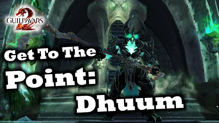 Get To The Point: A Dhuum Guide for Guild Wars 2