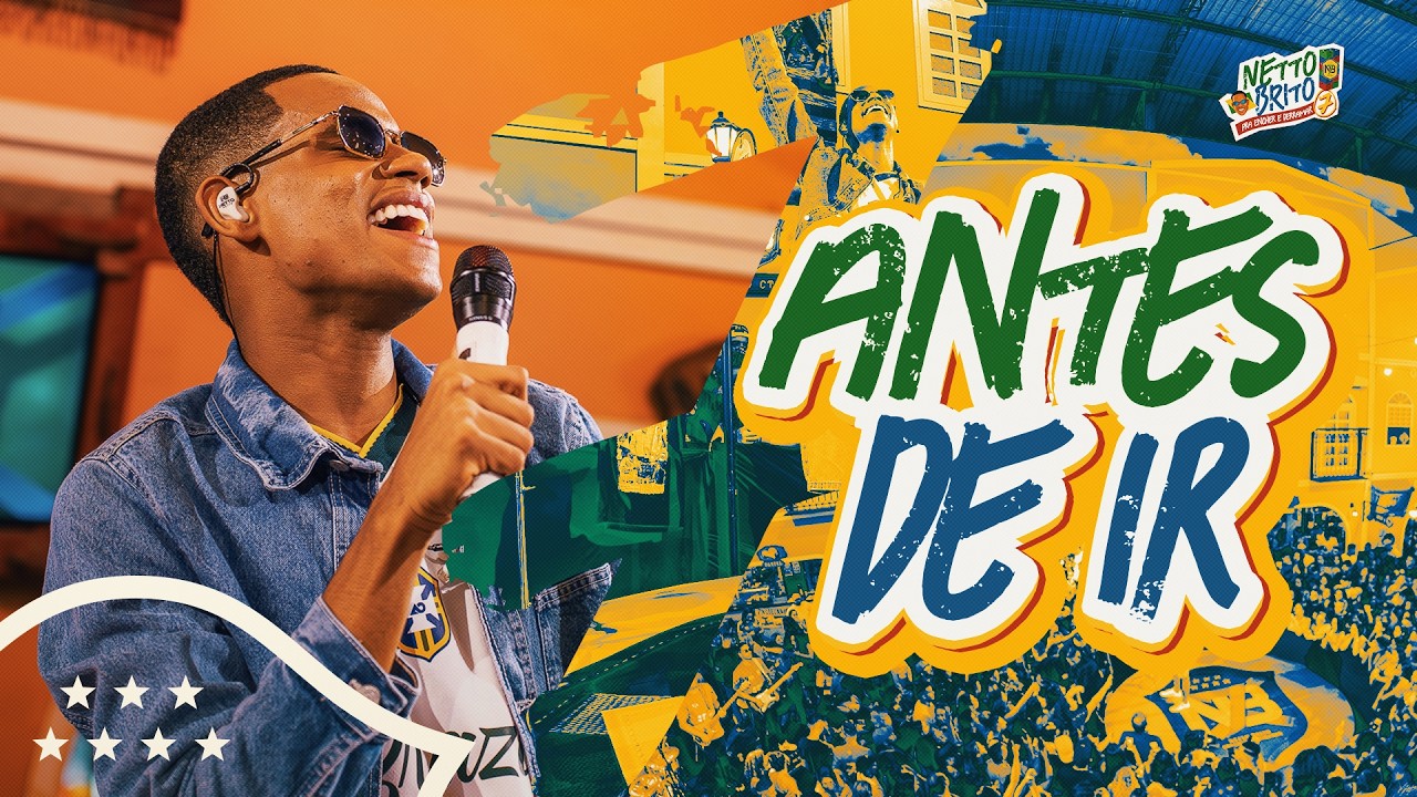 ANTES DE IR - Netto Brito | Pra Encher e Derramar 7 - OFICIAL