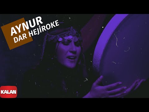 Aynur - Dar Hejiroke - İncir Ağacısın I Keçe Kurdan © 2004 Kalan Müzik