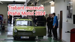 Trabant muzeum Praha Motol 2024. krátký sestřih videí a fotek