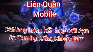 Liên Quân-CôNàng Lrion,Sp TemBạnCũngKhiếp Đảm #Lienquanmobile-Baolong,#shortsvideo, #Liênquânmobile