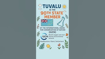 Tuvalu Becomes 90th State Member of IUCN | World Conservation Congress 2025 🌿🌊