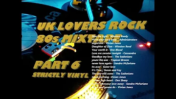 UK Lovers rock 80s Mixtape. Lovers rock mixtape. Part 6.