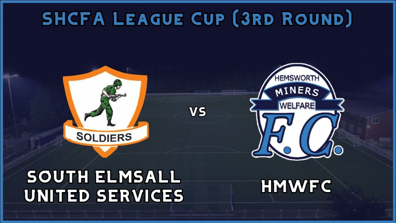 South Elmsall Services FC vs HMWFC (SHCFA League Cup - 3rd Round) - YouTube