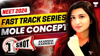 Mole Concept in One Shot | Fast Track NEET 2024 | Akansha Karnwal