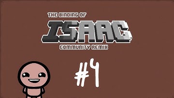 Tom plays Isaac Community Remix - Episode 4