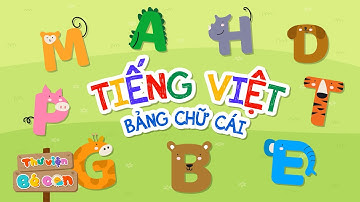Khám Phá Bảng Chữ Cái Tiếng Việt Diệu Kỳ Cùng Bé!