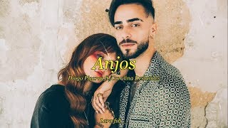 Video thumbnail of "Diogo Piçarra ft Carolina Deslandes - Anjos (Letra)"