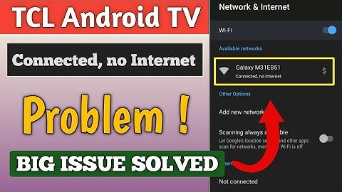 TCL Android TV Connected, no Internet Issue || TCL Android tv Connected To Wifi But No Internet