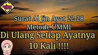 Surat Al Jin Ayat 22-28 Metode UMMI