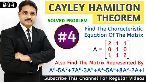 CAYLEY HAMILTON THEOREM SOLVED PROBLEM 4 IN HINDI LECTURE 5 | UNIT : MATRICES