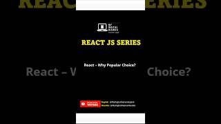 03 - React JS Series | React – Why Popular Choice? | ☝️ Full Video #shorts #reactjs
