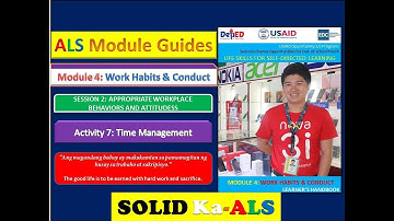 Video 93 - ALS Module 4   Work Habits and Conduct - Activity 7 Session 2 | ALS Life Skills Module 4