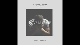 Download Lagu SLANDER - Love is gone ft. Dylan Matthew \u0026 Camylio MP3 Download Lagu SLANDER - Love is gone ft. Dylan Matthew \u0026 Camylio MP3