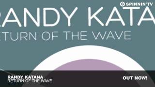 Randy Katana - Return Of The Wave Original Mixflv