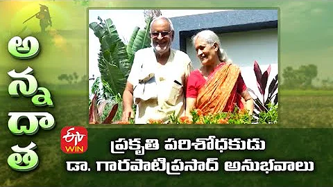 Home Gardenening Experience by Dr. Garapati Prasad...