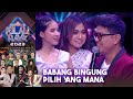 Babang Tamvan Bingung Memilih Bintang RTKR | ROAD TO KILAU RAYA | FAREL KANGEN RAJA