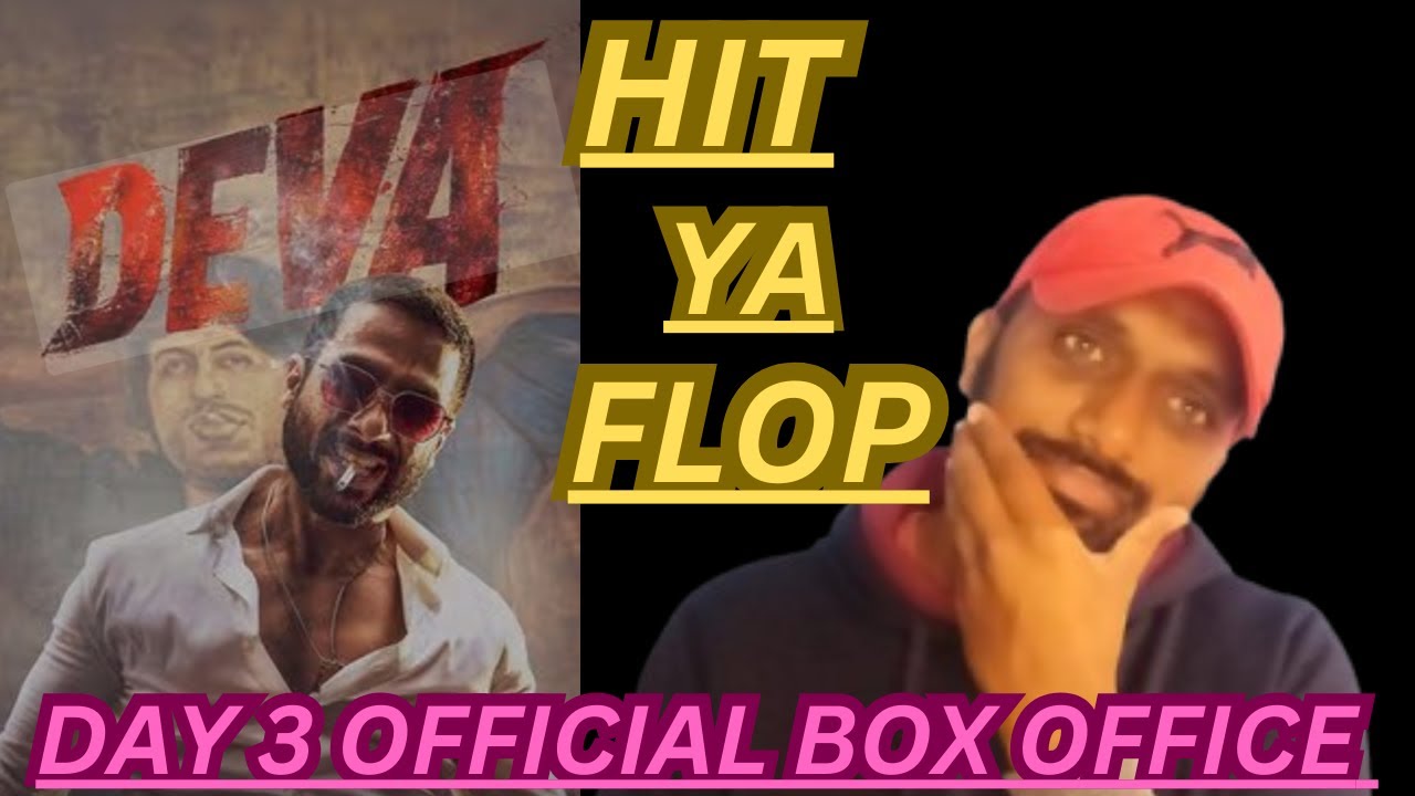 DEVA MOVIE | DAY 3 OFFICIAL BOX OFFICE COLLECTION REPORT BY SHAIK ZABI ...