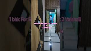 1 bhk For Rent | 1st Floor Kamna GDA | 10K | Sec 2E Vaishali GZB #preetirealtech #property #flat