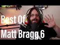 Best Of Matt Bragg 6