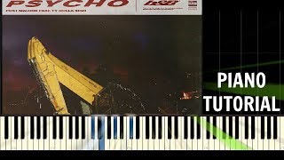 Post Malone - Psycho ft. Ty Dolla $ign - Piano Tutorial / Cover - Synthesia